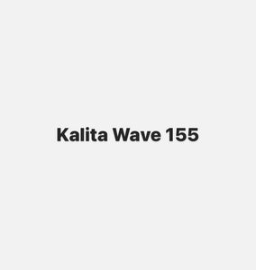 Kalita Wave 155